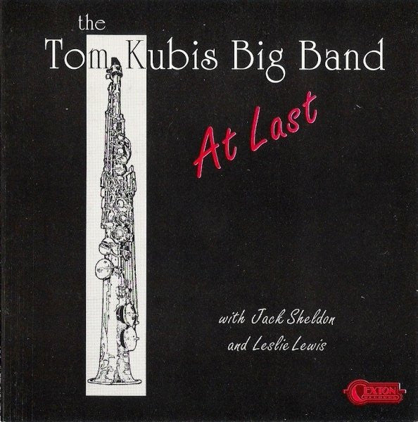 The Tom Kubis Big Band: At Last