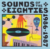 Sounds Of The Eighties: 1986-1987