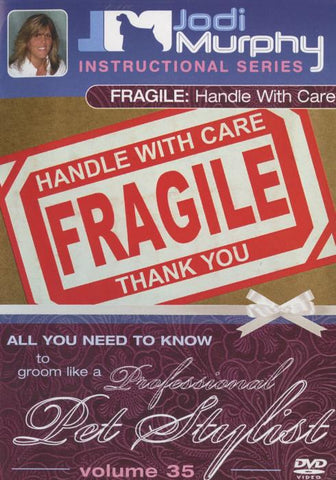 Professional Pet Stylist: Fragile: Handle With Care Vol. 35