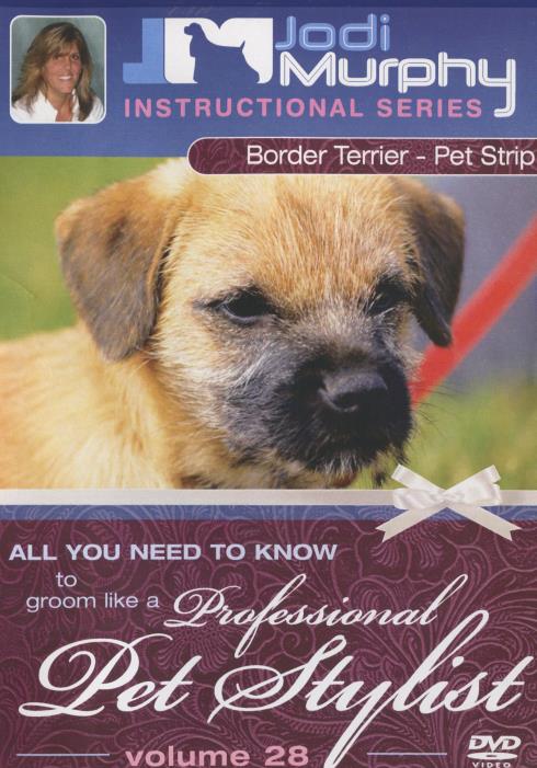 Professional Pet Stylist: The Border Terrier: Pet Strip Vol. 28