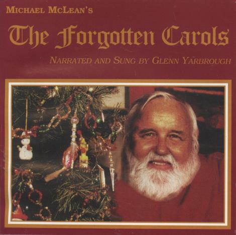 Glenn Yarbrough: Michael McLean's The Forgotten Carols 2-Disc Set