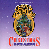 Focus On The Family: Christmas Carols