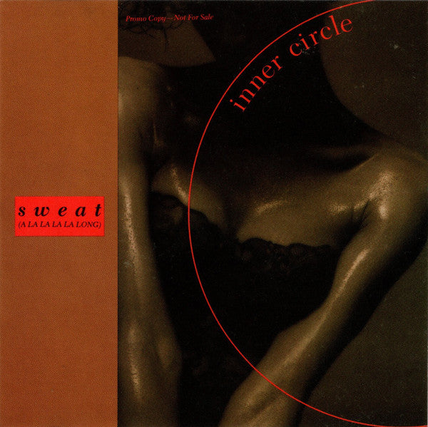 Inner Circle: Sweat (A La La La La Long) Promo