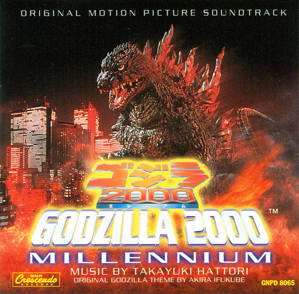 Godzilla 2000: Millennium: Original Motion Picture Soundtrack