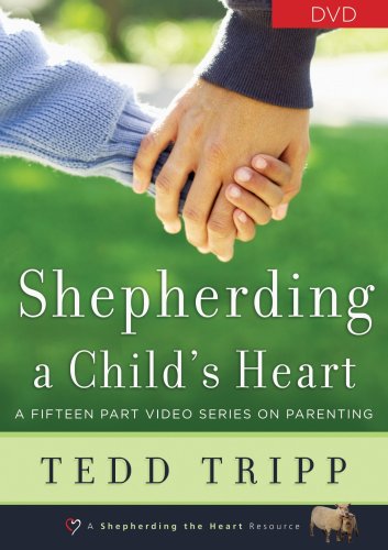 Shepherding A Child's Heart: A 15 Part Video Series On Parenting 5-Disc Set