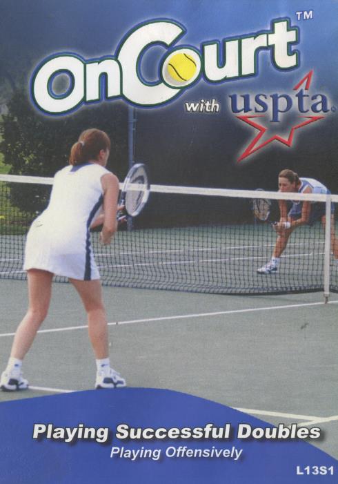 On Court With USPTA: Playing Successful Doubles: Playing Offensively