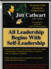 Jim Cathcart: All Leadership Begins With Self-Leadership