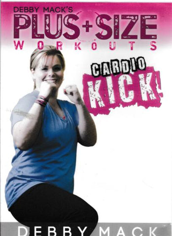 Debby Mack's Plus Size Workouts: Cardio Kickboxing