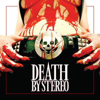 Death By Stereo: Death Is My Only Friend