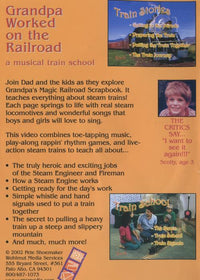 Grandpa Worked On The Railroad: A Musical Train School