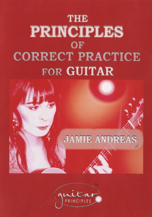 The Principles Of Correct Practice For Guitar