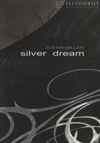 Justin Miller: Silver Dream