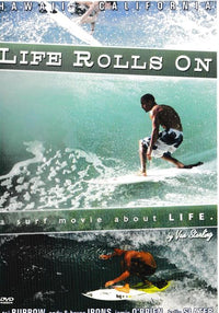 Life Rolls On: A Surf Movie About Life