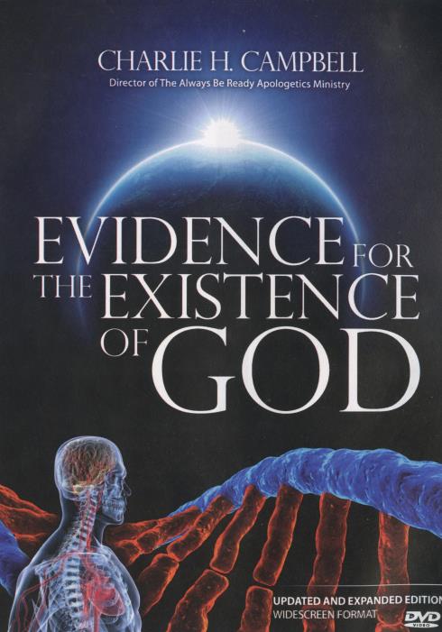 Evidence For The Existence Of God 2010 Updated & Expanded Edition