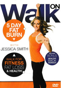 Walk On: 5 Day Fat Burn With Jessica Smith