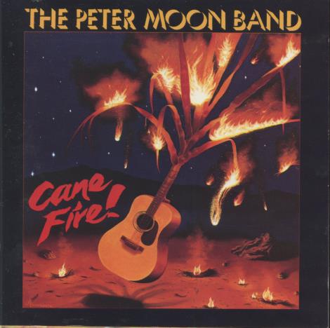 The Peter Moon Band: Cane Fire