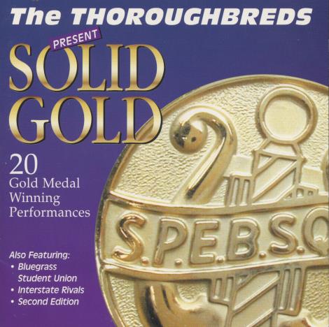 The Thoroughbreds Present Solid Gold: 20 Gold Medal Winning Performances