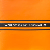 Worst Case Scenario: The Complete Works Of Worst Case Scenario