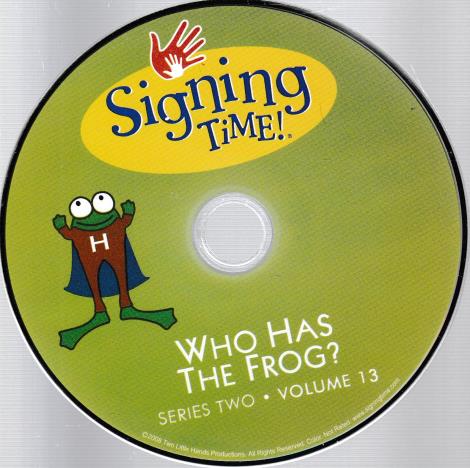 Signing Time!: Who Has The Frog? Series Two Volume 13 w/ No Artwork