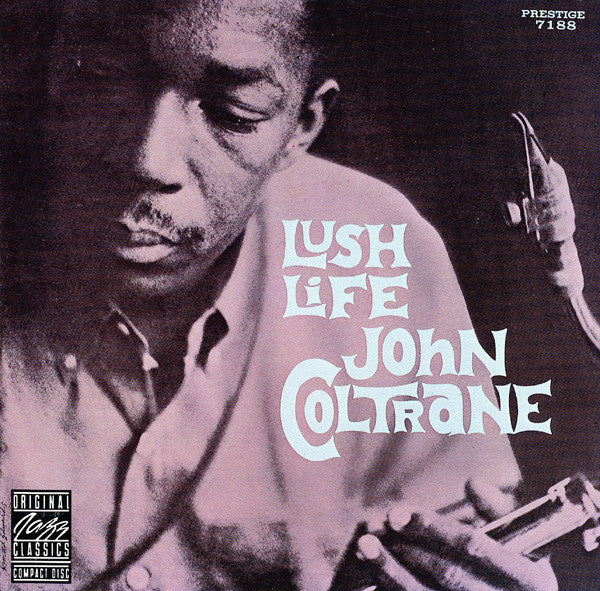 John Coltrane: Lush Life