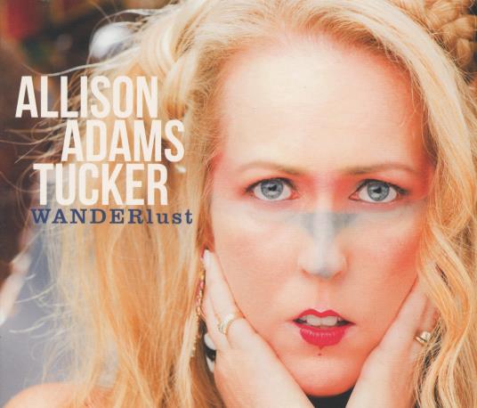 Allison Adams Tucker: WANDERlust