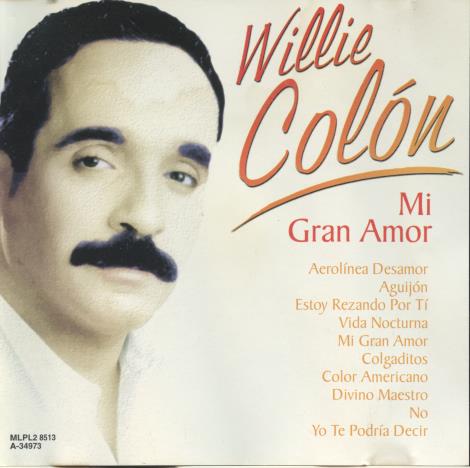 Willie Colon: Mi Gran Amor