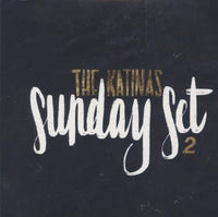 The Katinas: Sunday Set 2