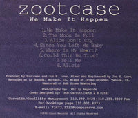 Zootcase: We Make It Happen