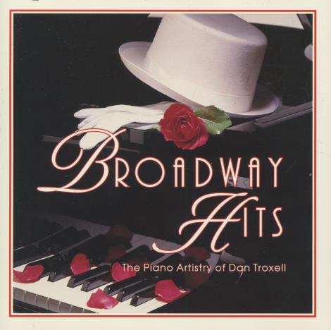 Dan Troxell: Broadway Hits