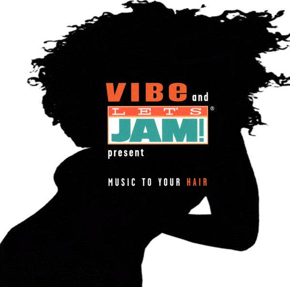 Vibe And Let's Jam Present Music To Your Hair Promo