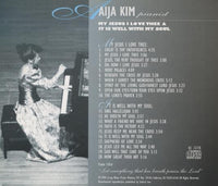 Aija Kim: My Jesus I Love Thee & It Is Well With My Soul