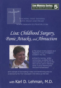 Lisa: Childhood Surgery, Panic Attacks, And Abreaction