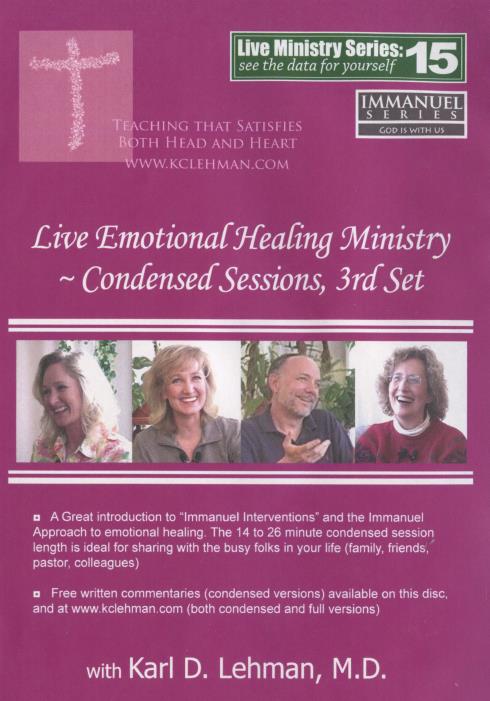 Live Emotional Healing Ministry: Condensed Sessions 3rd