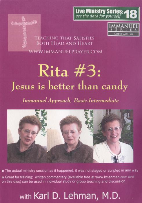 Rita: Jesus Is Better Than Candy