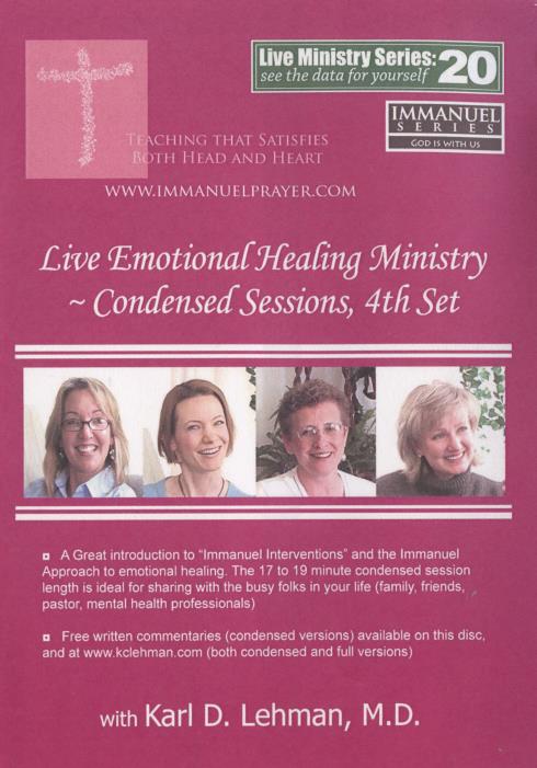 Live Emotional Healing Ministry: Condensed Sessions 4rd