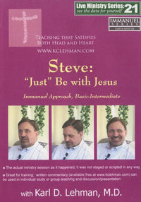 Steve: Just Be With Jesus