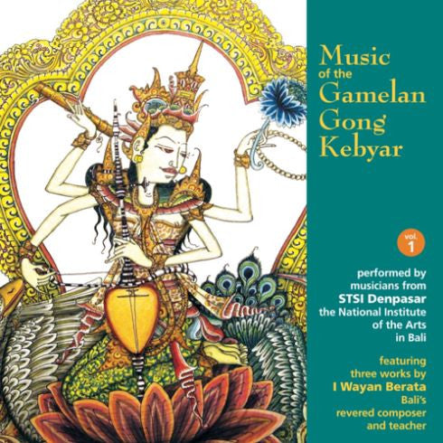 Music Of The Gamelan Gong Kebyar Vol. 1