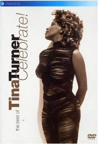 The Best Of Tina Turner: Celebrate!