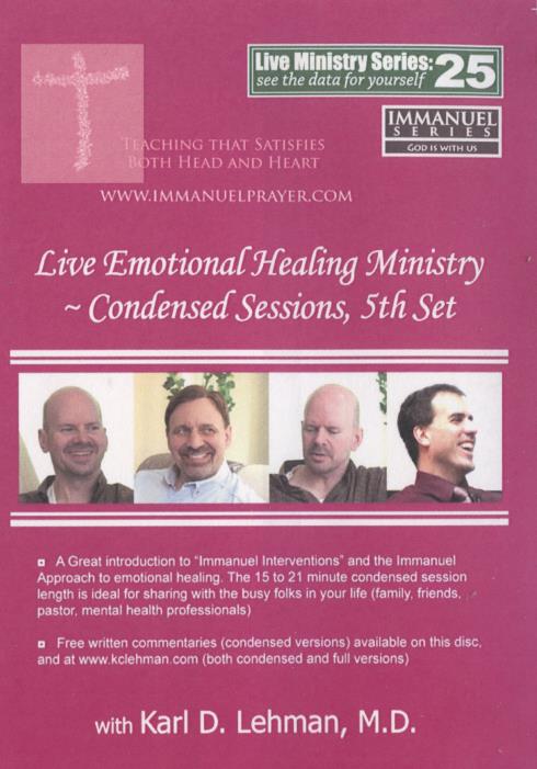 Live Emotional Healing Ministry: Condensed Sessions 5th