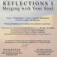 Reflections I: Merging With Your Soul