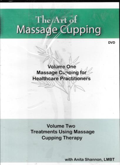 The Art Of Massage Cupping With Anita Shannon Volume 1 And 2