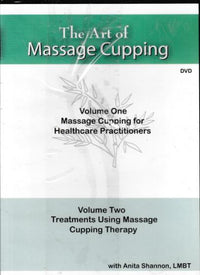 The Art Of Massage Cupping With Anita Shannon Volume 1 And 2