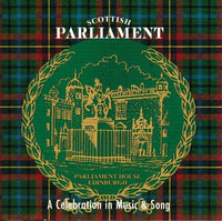 Scottish Parliament: A Celebration In Music & Song