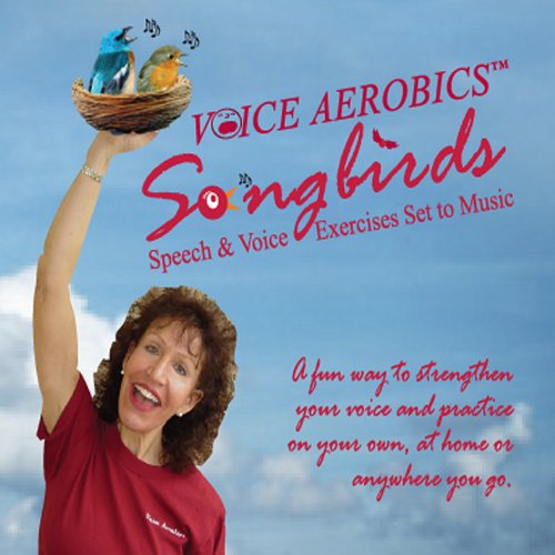 Voice Aerobics: Songbirds