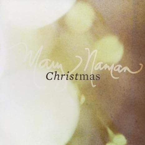 Mary Naman: Christmas