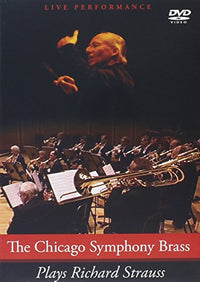 The Chicago Symphony Brass Plays Richard Strauss