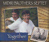 Midiri Brothers Septet: Together