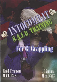 S.A.I.D. Training: For Gi Grappling