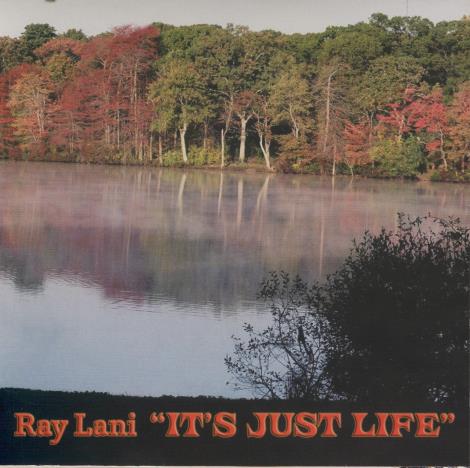 Ray Lani: It's Just Life