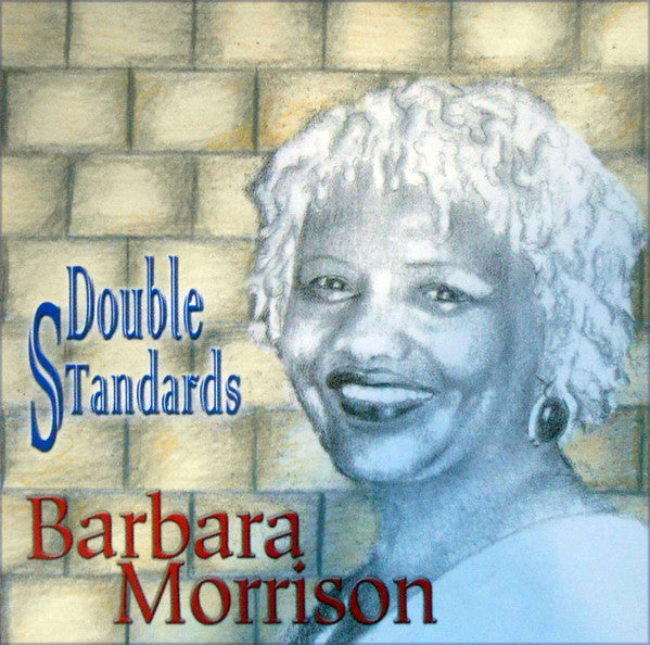 Barbara Morrison: Double Standards Signed 2-Disc Set